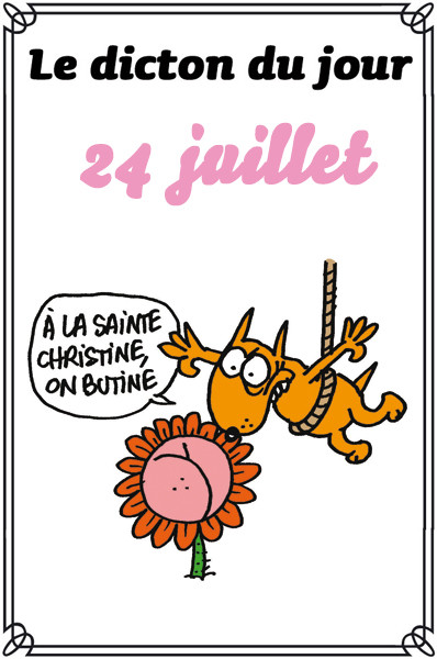 Dictons CHARLIE H. 24 juillet